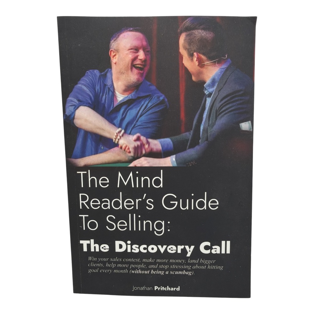 The Mind Reader's Guide to Selling: The Discovery Call Jonathan Pritchard 2024
